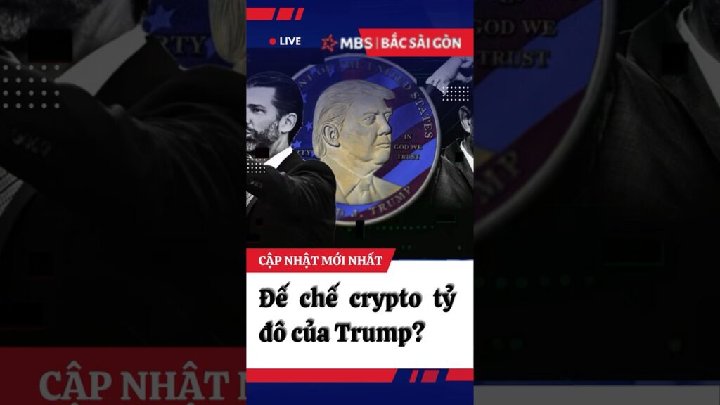 Đế chế Crypto tỷ đô của Trump #chungkhoan #tintuc Đế chế Crypto tỷ đô của Trump #chungkhoan #tintuc